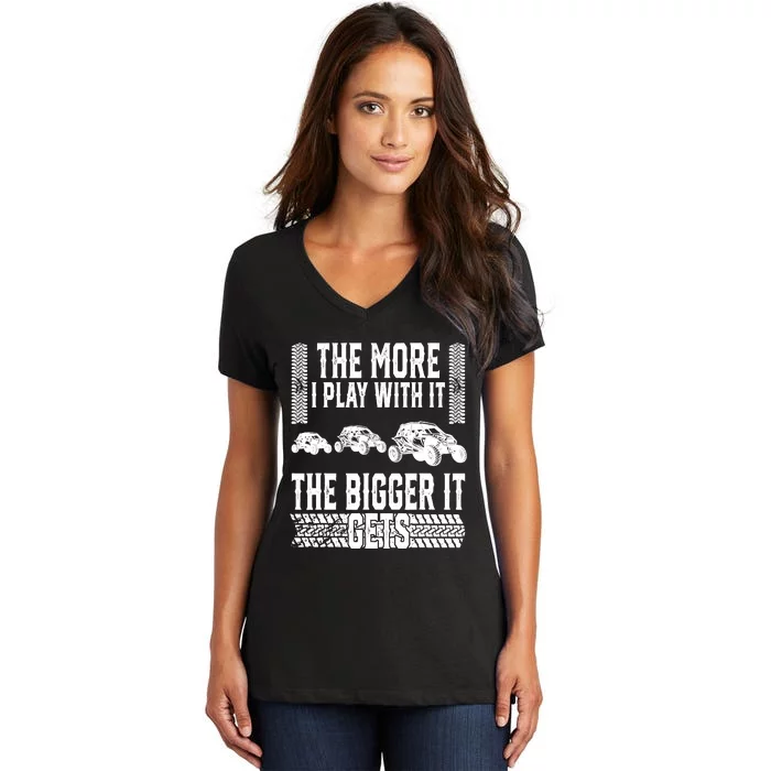 The More I Play With It The Bigger It Gets Offroad Women's V-Neck T-Shirt