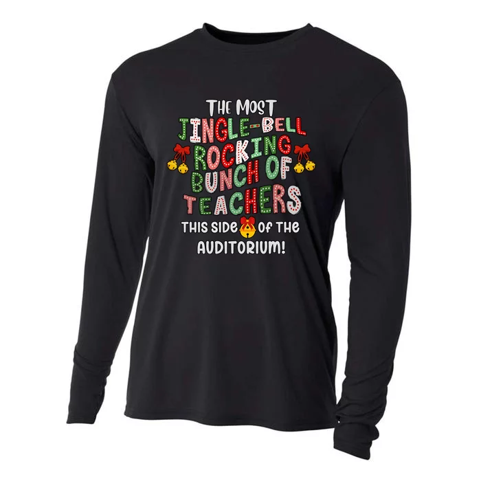 The Most Jinglebell Rocking Bunch Of Teachers This Side Of The Auditorium Cooling Performance Long Sleeve Crew