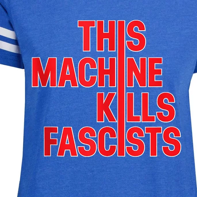 This Machine Kills Fascists Enza Ladies Jersey Football T-Shirt