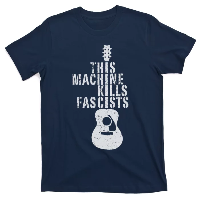 This Machine Kills Fascists T-Shirt