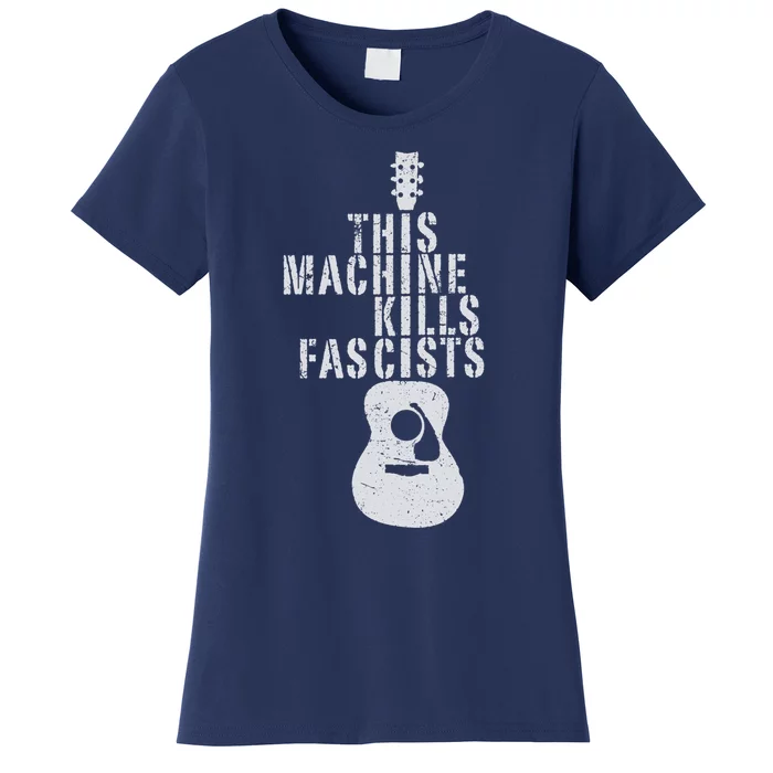 This Machine Kills Fascists Women's T-Shirt