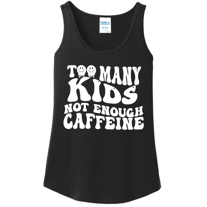 Too Many Kidss Not Enough Caffeine Retro Vintage Wavy Groovy Ladies Essential Tank