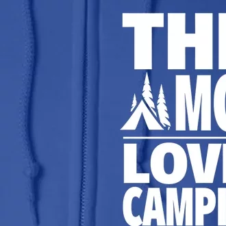 This Mom Loves Camping Gift Cute Camping Mom Gift Full Zip Hoodie