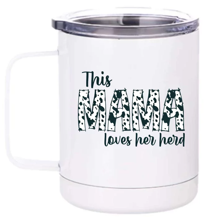 This Mama Loves Her Herd Mother's Day Cow Pattern Front & Back 12oz Stainless Steel Tumbler Cup