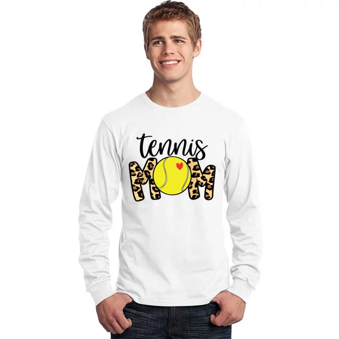 Tennis Mom Leopard Funny Tennis Mom Mothers Day Tall Long Sleeve T-Shirt