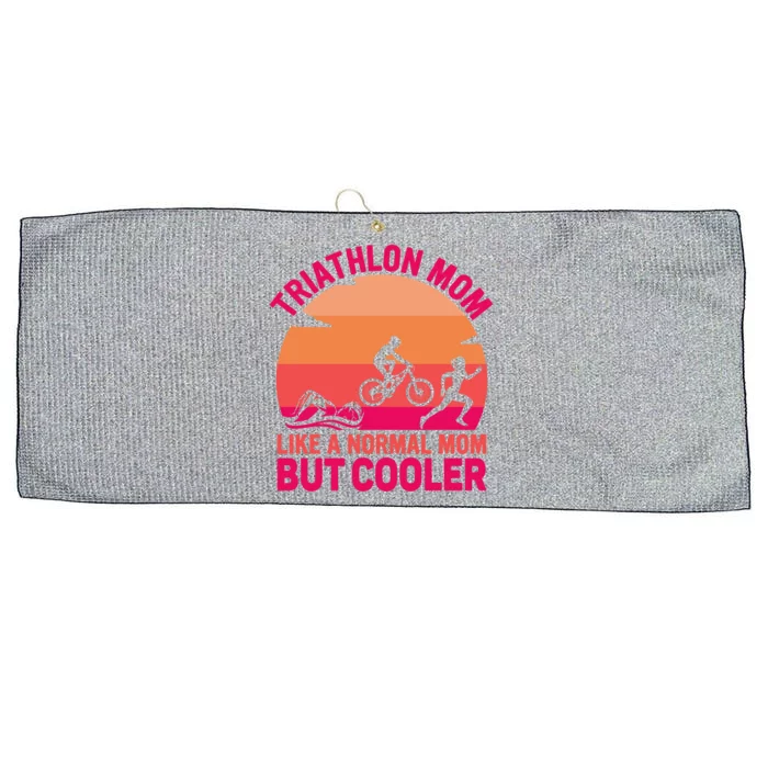 Triathlon Mom Like A Normal Mom But Cooler Triathlete Tri Gift Large Microfiber Waffle Golf Towel