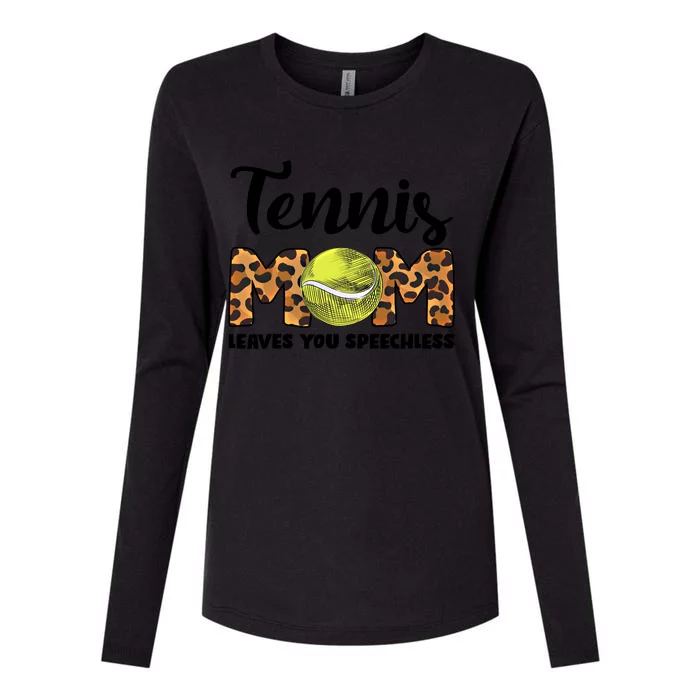 Tennis Mom Leaes You Speechless Tennis Game Tennis Mom Gift Womens Cotton Relaxed Long Sleeve T-Shirt