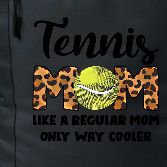 Tennis Mom Like A Regular Tennis Game Tennis Mom Great Gift Daily Commute Backpack