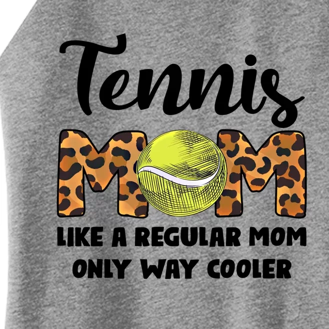 Tennis Mom Like A Regular Tennis Game Tennis Mom Great Gift Women’s Perfect Tri Rocker Tank