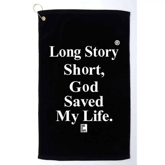 Tu Mama Long Story Short God Saved My Life Platinum Collection Golf Towel