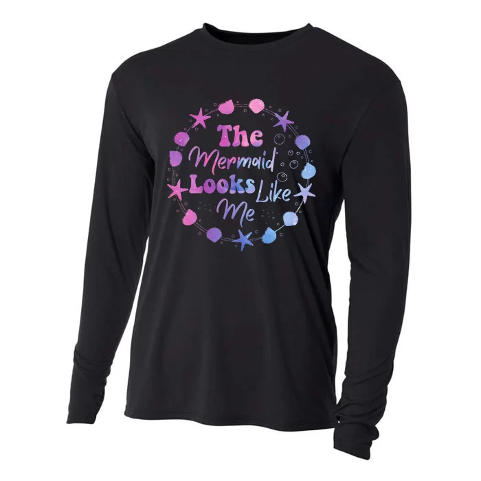 The mermaid looks like me Funny Quote Design Cooling Performance Long Sleeve Crew