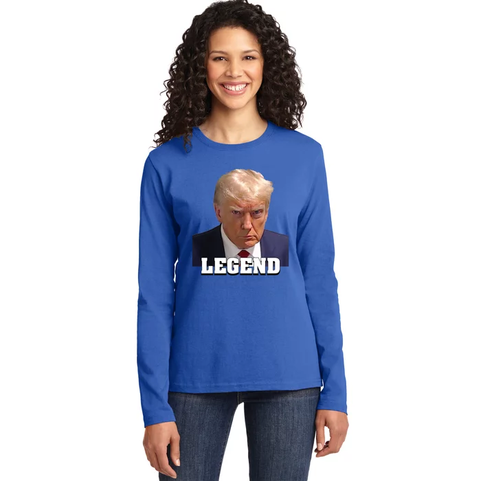 Trump Mugshot Legend President Trump 2024 Great Gift Ladies Long Sleeve Shirt