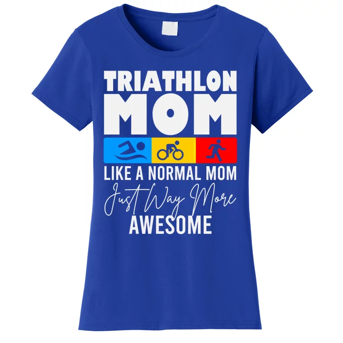 Triathlon Mom Love To Run Bike And Swim Triathlon Gift Women's T-Shirt