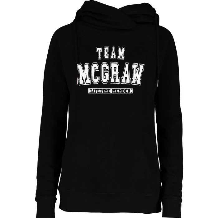 Team MCGRAW Lifetime Member Family Last Name Womens Funnel Neck Pullover Hood