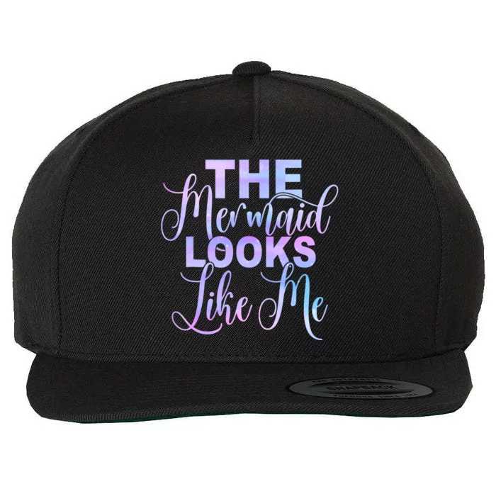 The Mermaid Looks Like Me Funny Gift Men Women Kids Wool Snapback Cap