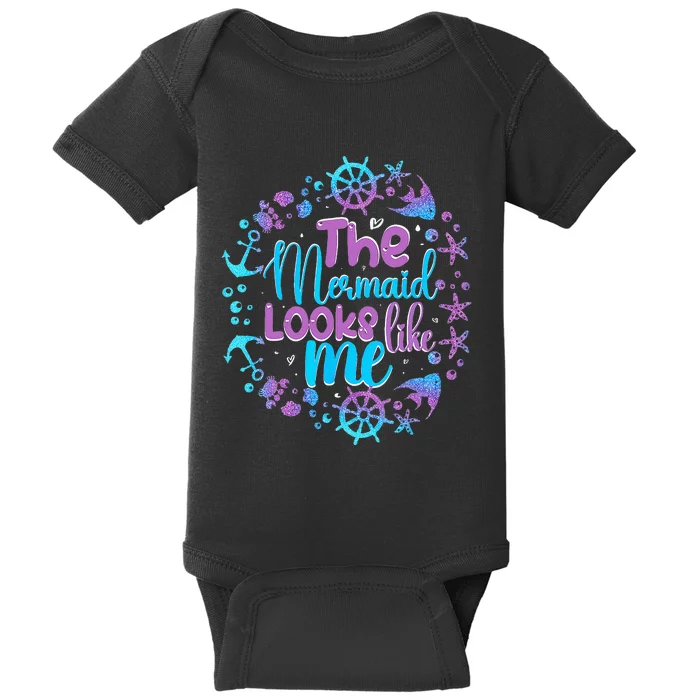 The Mermaid Looks Like Me Black Quote Baby Bodysuit