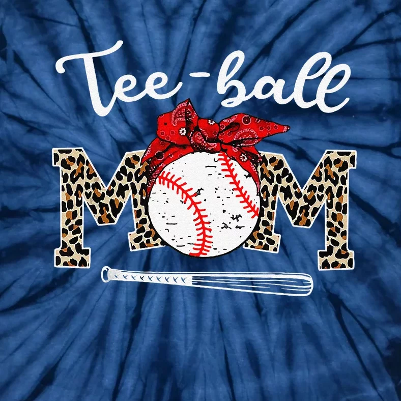 Teeball Mom Leopard Funny Teeball Mom MotherS Day 2024 Tie-Dye T-Shirt