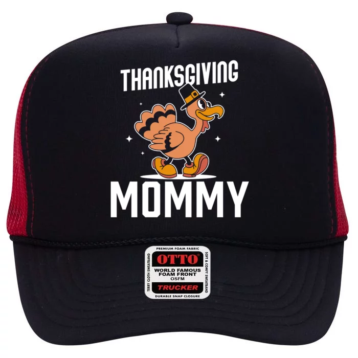 Thanksgiving Mommy Lover Cute Family Turkeys Thanksgiving Gift High Crown Mesh Trucker Hat