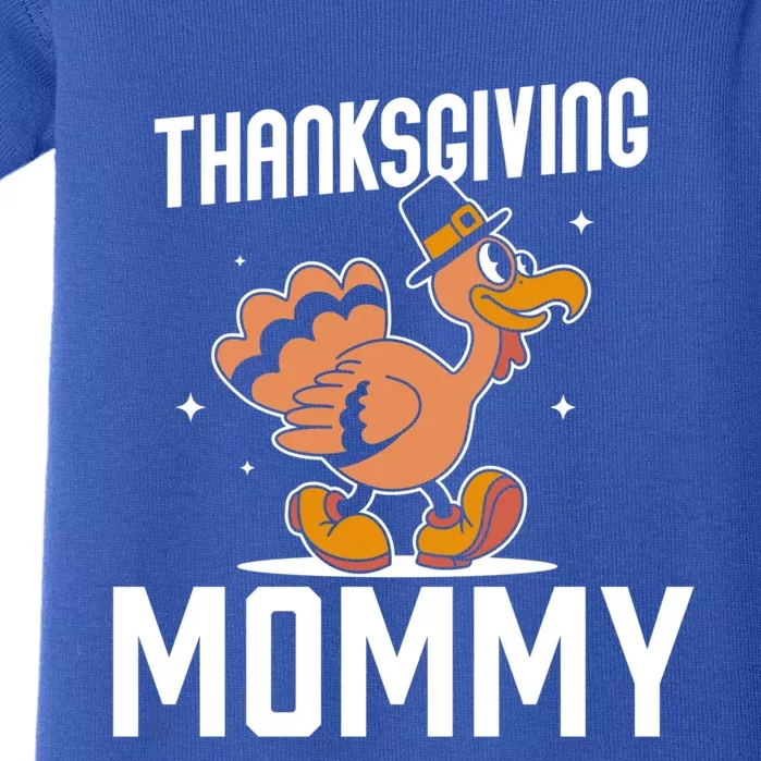 Thanksgiving Mommy Lover Cute Family Turkeys Thanksgiving Gift Baby Bodysuit