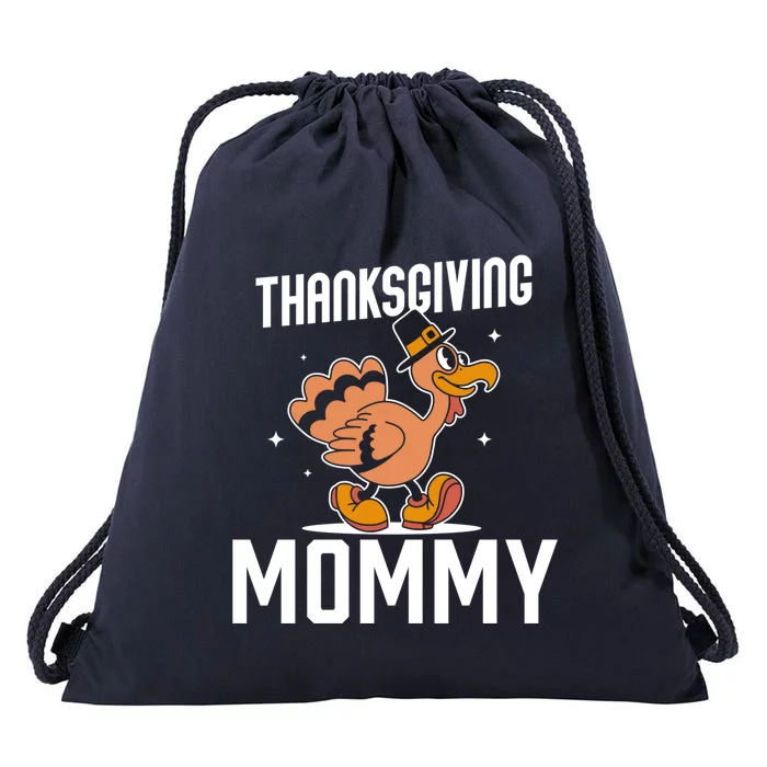 Thanksgiving Mommy Lover Cute Family Turkeys Thanksgiving Gift Drawstring Bag