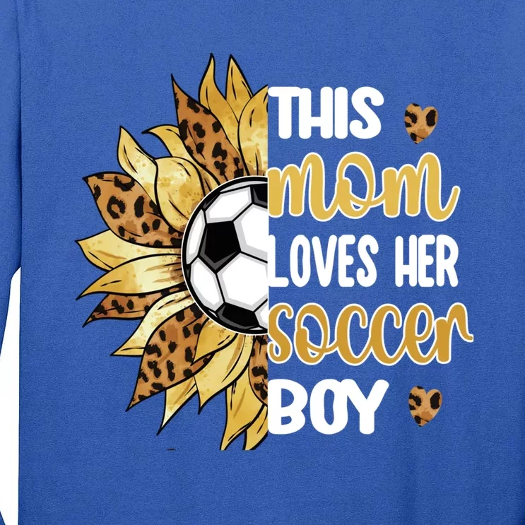 This Mom Loves Her Soccer Boy Soccer Mama Soccer Player Mom Gift Tall Long Sleeve T-Shirt