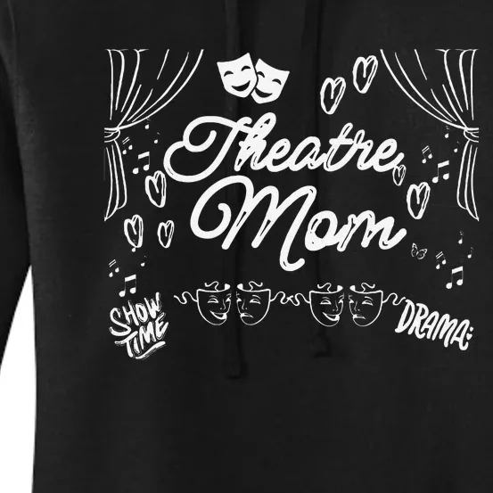 Theatre Mom Love Performing Arts Women's Pullover Hoodie