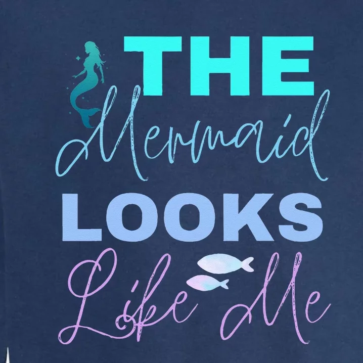 The Mermaid Looks Like Me Garment-Dyed Sweatshirt