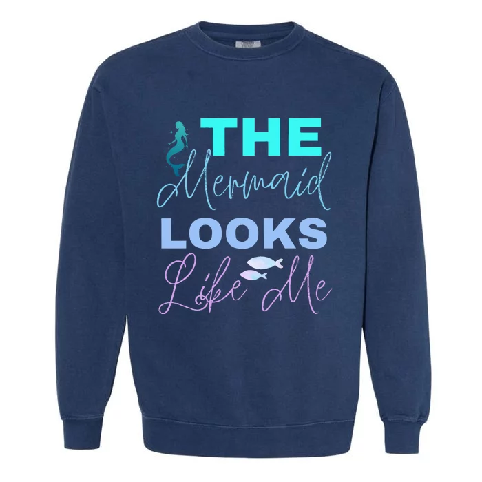 The Mermaid Looks Like Me Garment-Dyed Sweatshirt