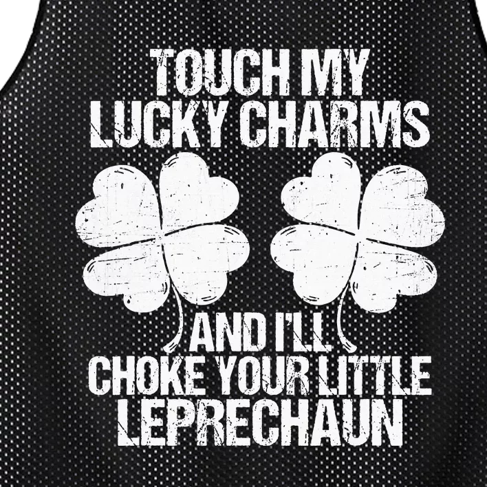 Touch My Lucky Charms Choke Your Leprechaun St Patricks Day Mesh Reversible Basketball Jersey Tank