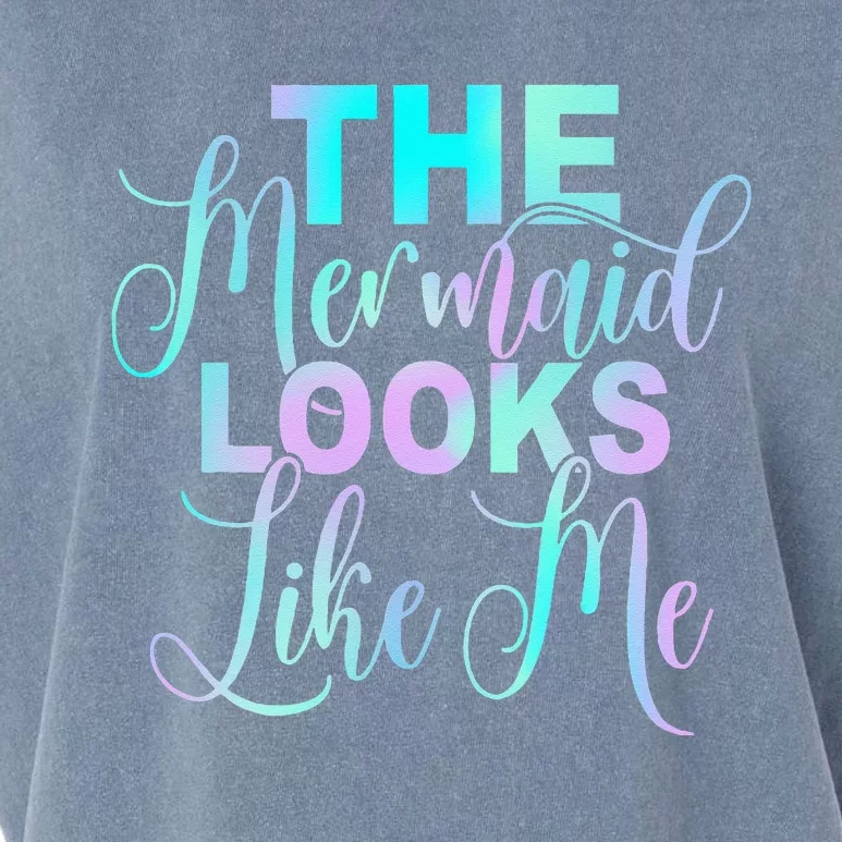 The Mermaid Looks Like Me Quote Garment-Dyed Women's Muscle Tee