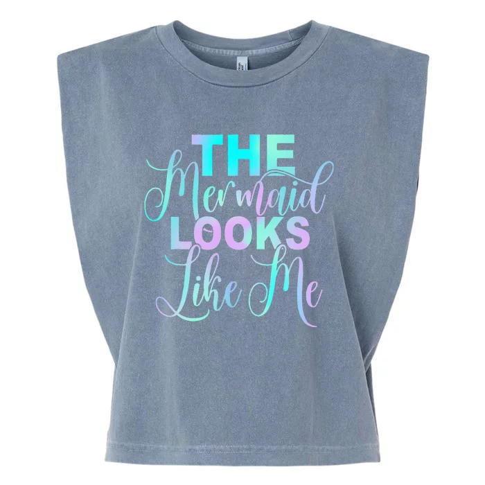 The Mermaid Looks Like Me Quote Garment-Dyed Women's Muscle Tee