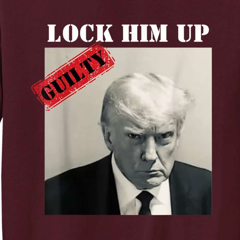 TRUMP MUGSHOT LOCK HIM UP GUILTY JAIL PRISON ANTI TRUMP Tall Sweatshirt