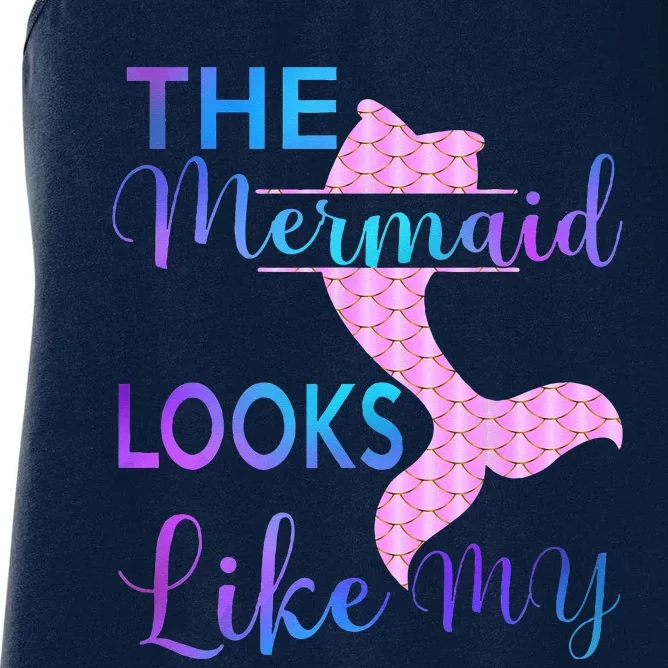 The Mermaid Looks Like Me Funny Mermaid Women's Racerback Tank