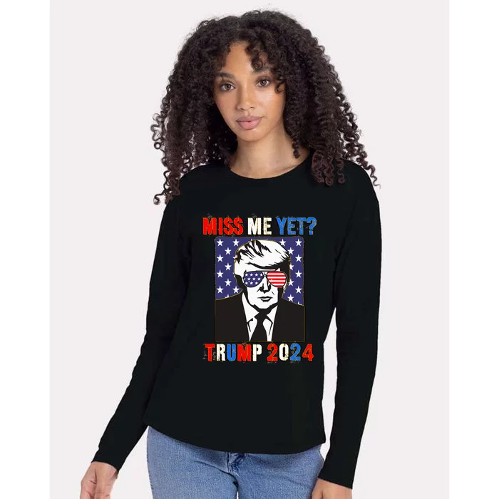 Trump Miss Me Yet Trump 2024 Patriotic 4th Of July Trump Womens Cotton Relaxed Long Sleeve T-Shirt