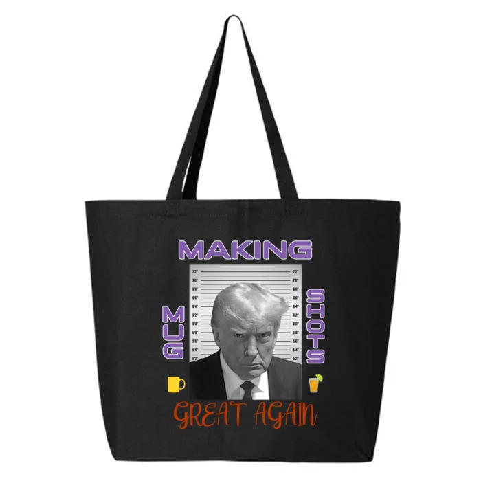 Trump Making Mug Shots Great Again 25L Jumbo Tote