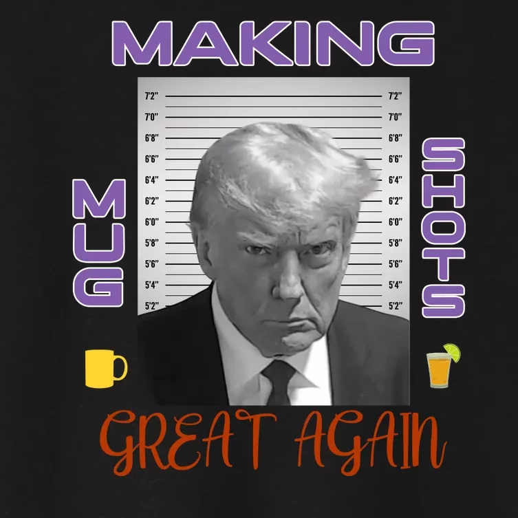 Trump Making Mug Shots Great Again Women's Crop Top Tee