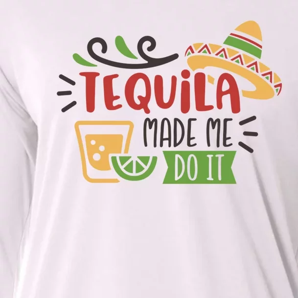 Tequila Made Me Do It Cinco De Mayo Cooling Performance Long Sleeve Crew