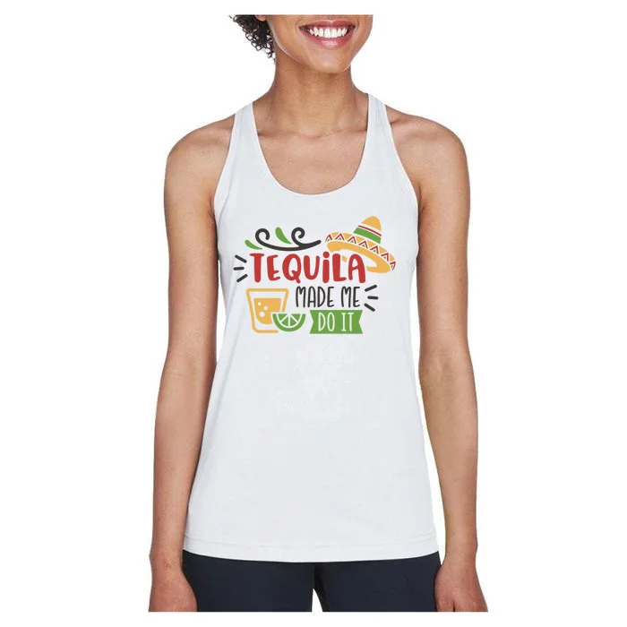 Tequila Made Me Do It Cinco De Mayo Women's Racerback Tank