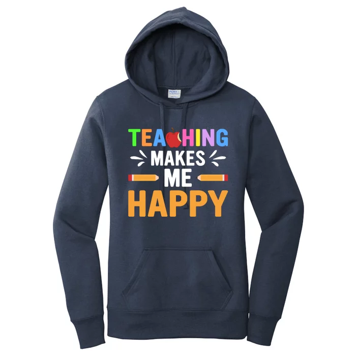 Teacher Make Me Happy Back To School Women's Pullover Hoodie