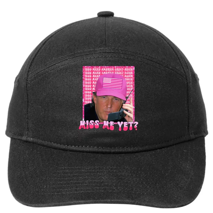 Trump Miss Me Yet Funny Trump 2024 7-Panel Snapback Hat