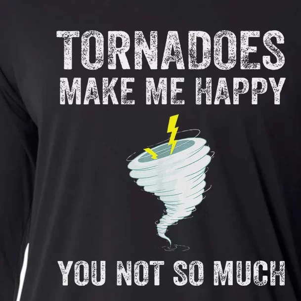 Tornadoes Make Me Happy Funny Design Cooling Performance Long Sleeve Crew