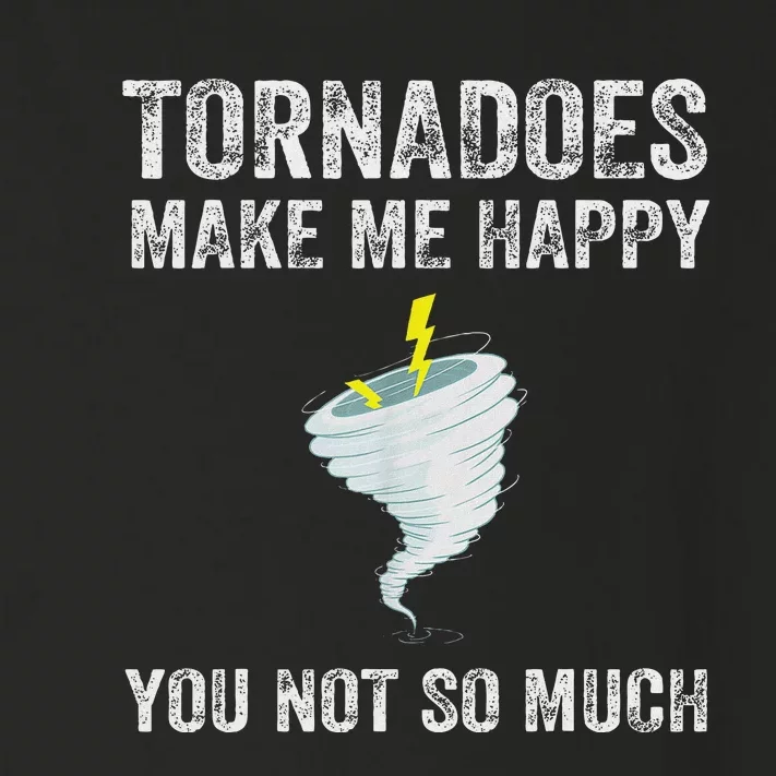 Tornadoes Make Me Happy Funny Design Toddler Long Sleeve Shirt