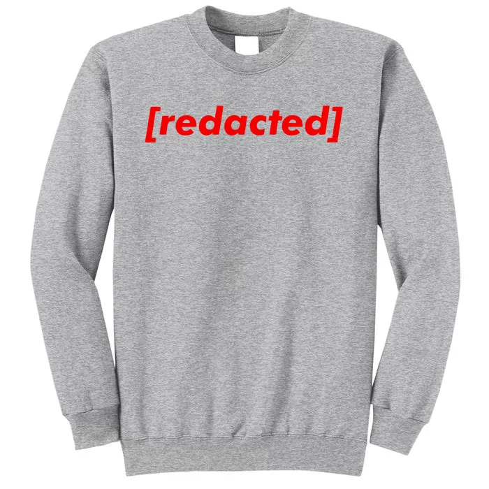 The Mel Mitch Redacted Tall Sweatshirt