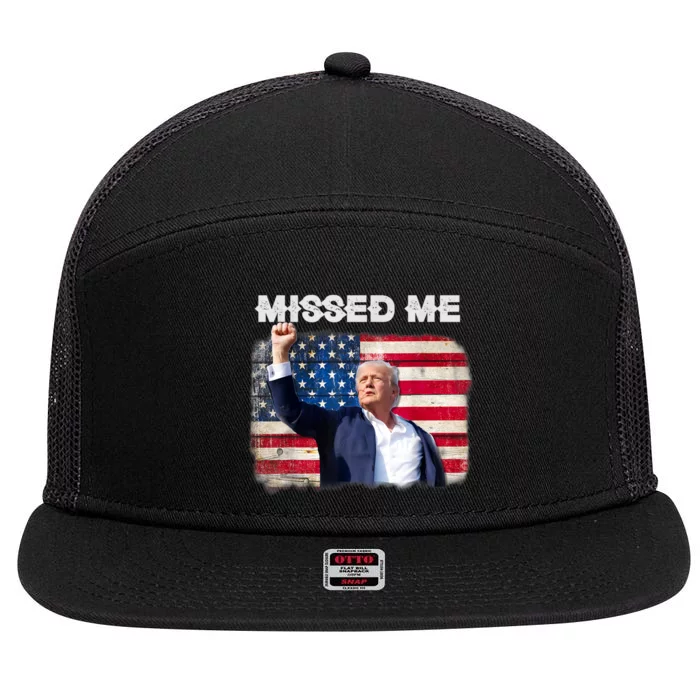 Trump Missed Me Pennsylvania Rally Patriot Usa 2024 Shot 7 Panel Mesh Trucker Snapback Hat