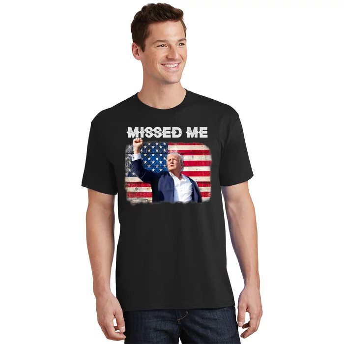 Trump Missed Me Pennsylvania Rally Patriot Usa 2024 Shot T-Shirt