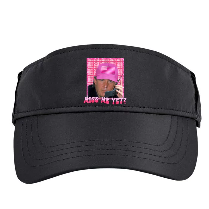 Trump Miss Me Yet Trump 2024 Republican Adult Drive Performance Visor