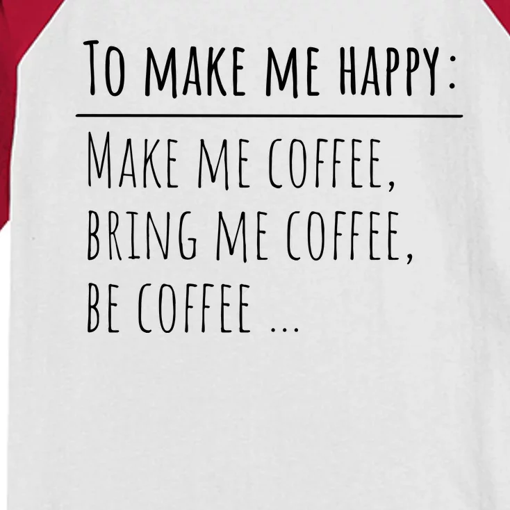 To Make Me Happy Coffee Lover List Funny Kids Colorblock Raglan Jersey