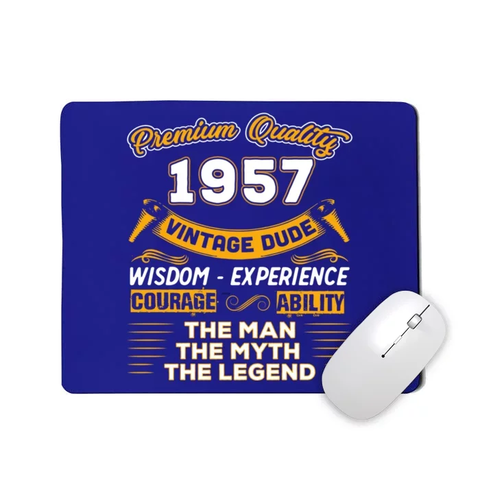 The Man Myth Legend 1957 65th Birthday Gift For 65 Years Old Gift Mousepad