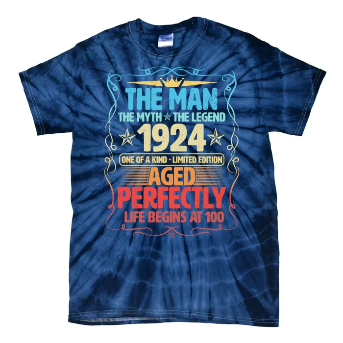 The Man Myth Legend 1924 Aged Perfectly 100th Birthday Tie-Dye T-Shirt