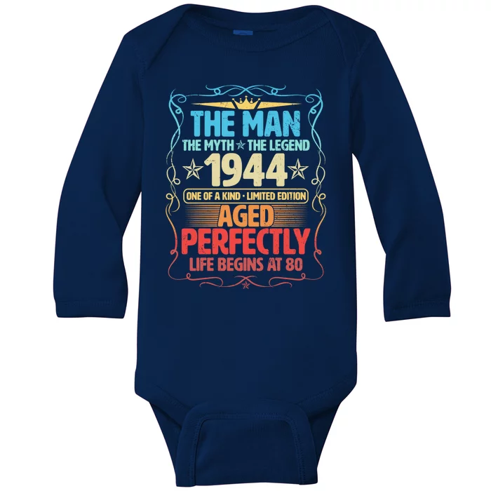 The Man Myth Legend 1944 Aged Perfectly 80th Birthday Baby Long Sleeve Bodysuit